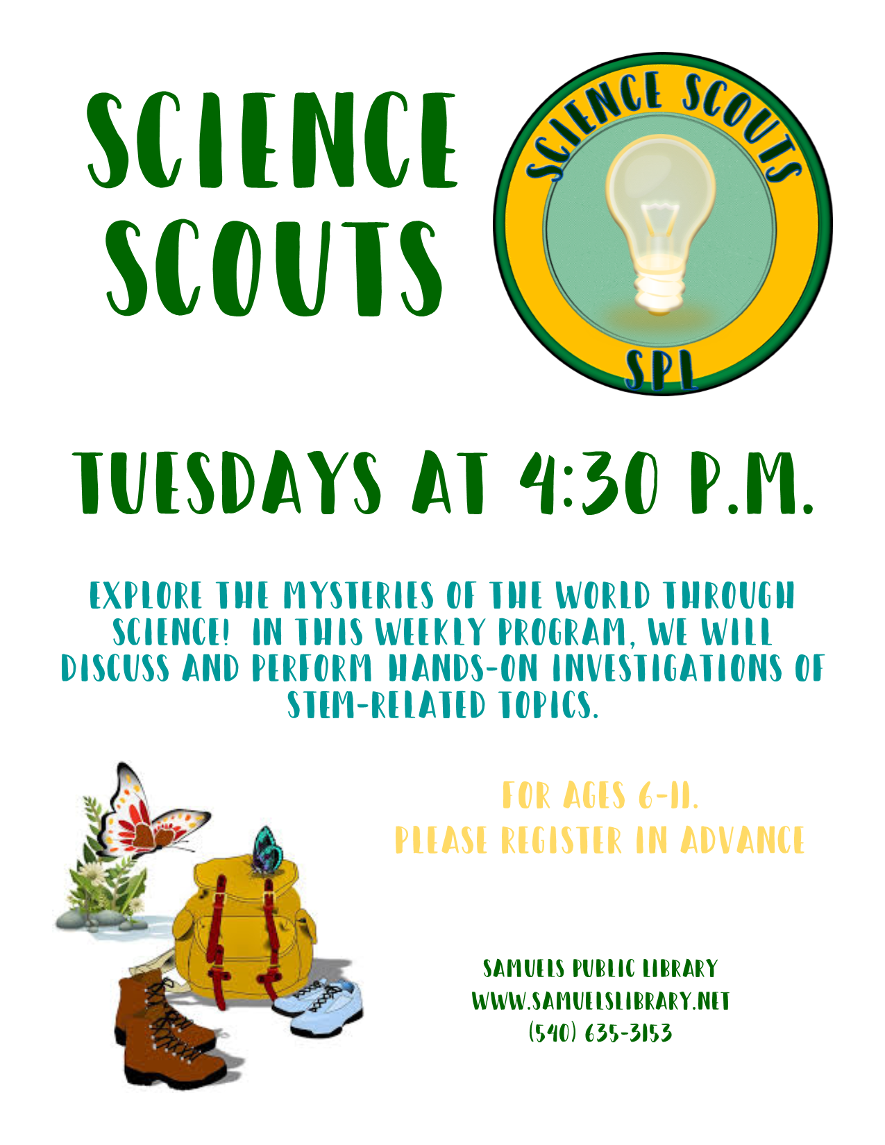 Science Scouts meets after school on Tuesdays.