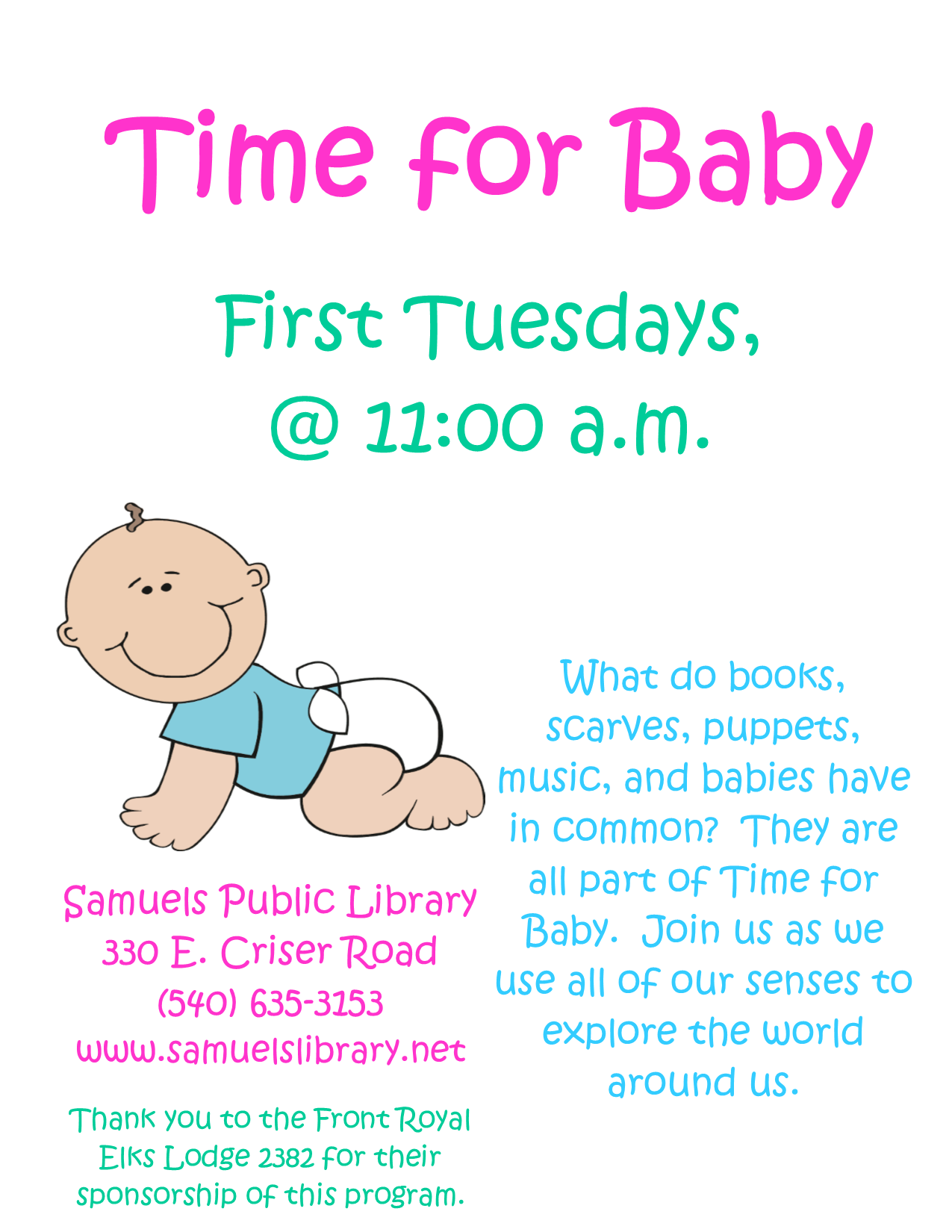 Time for Baby, First Tuesdays at 11:00 A.M.