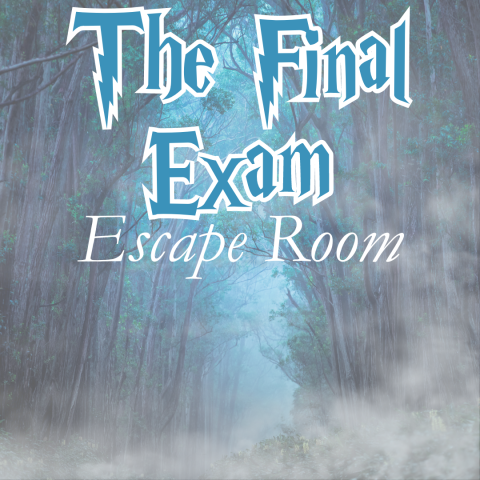 image of a misty forest with blue and white text overtop that says The Final Exam Escape Room